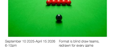 Men’s Snooker – Wednesdays 10 Sept 2025 – 15 April 2026, Time 6-10 PM